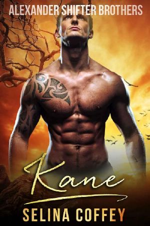 [Alexander Shifter Brothers 01] • Kane